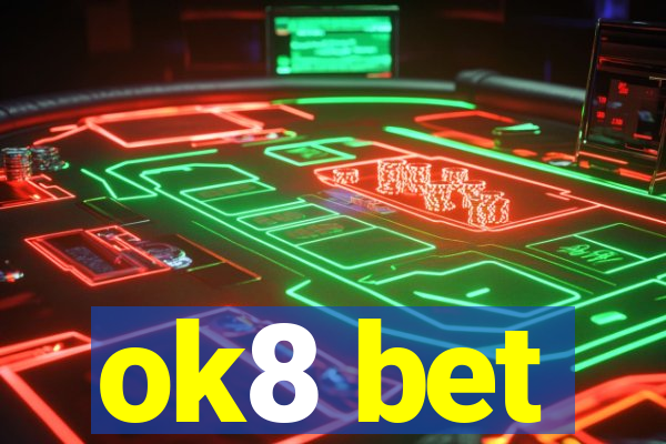 ok8 bet